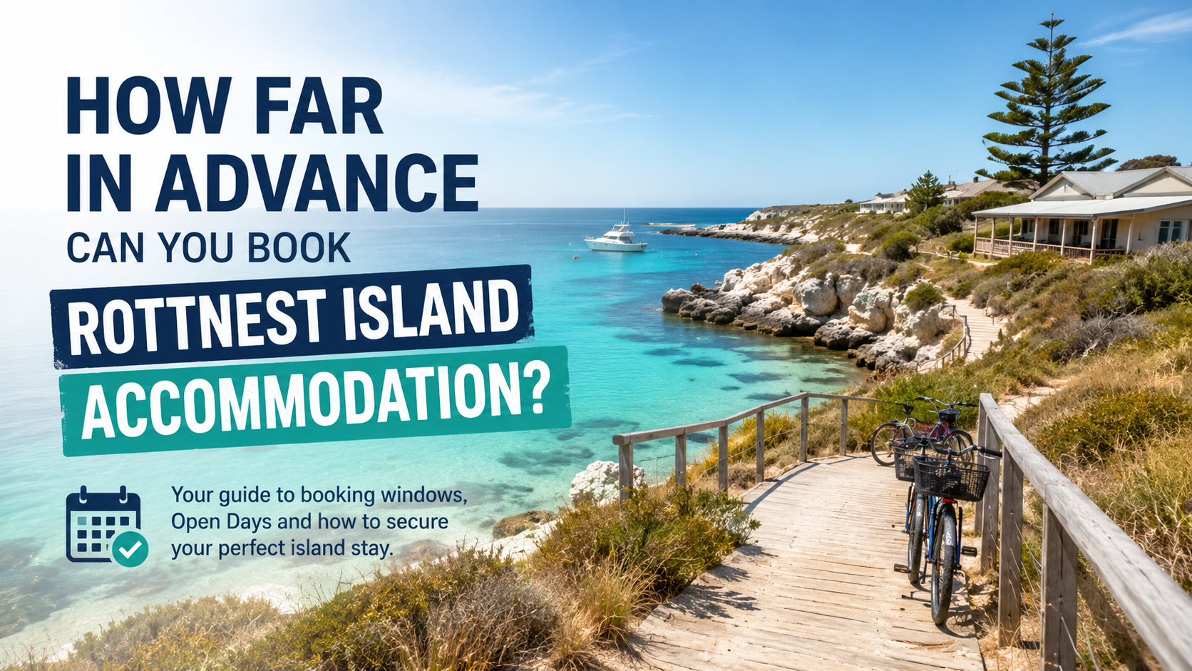 Rottnest Island accommodation beside a turquoise bay with bicycles on a coastal boardwalk
